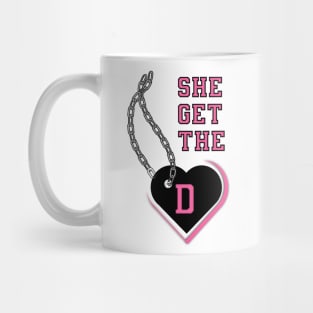 She get the D Mug